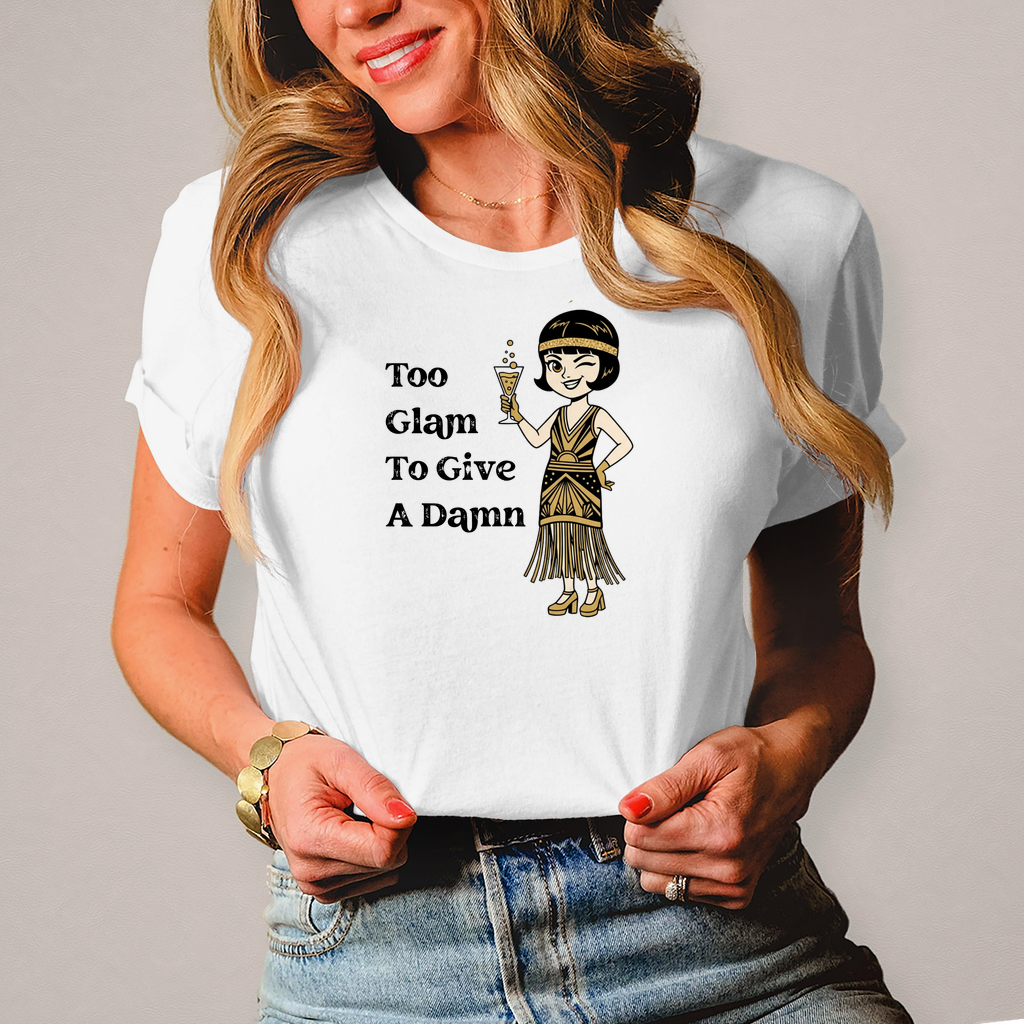 🥂 Too Glam To Give A Damn – Damen T-Shirt