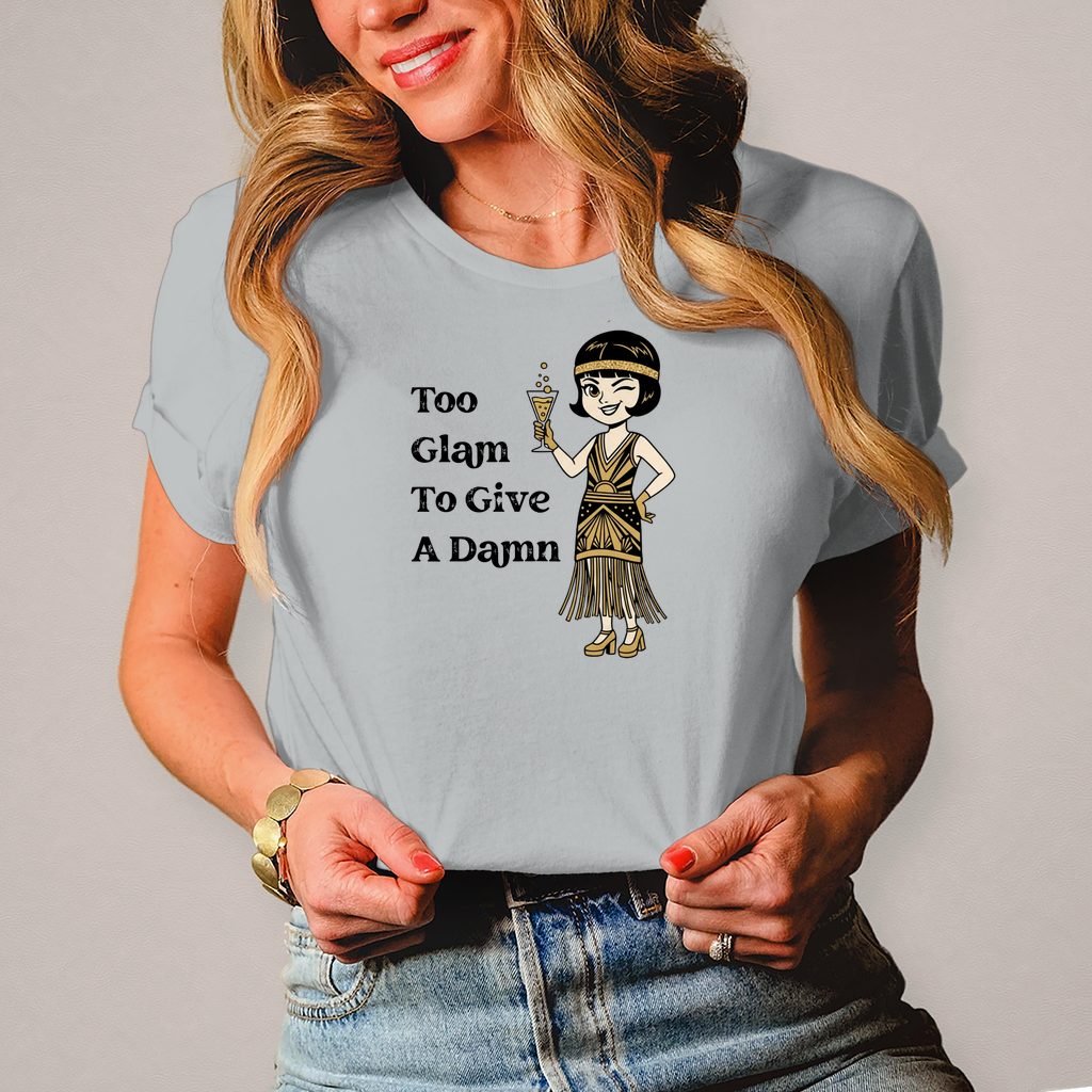 🥂 Too Glam To Give A Damn – Damen T-Shirt