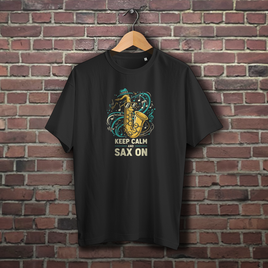 🎷 Keep Calm and Sax On –Oversize T-Shirt
